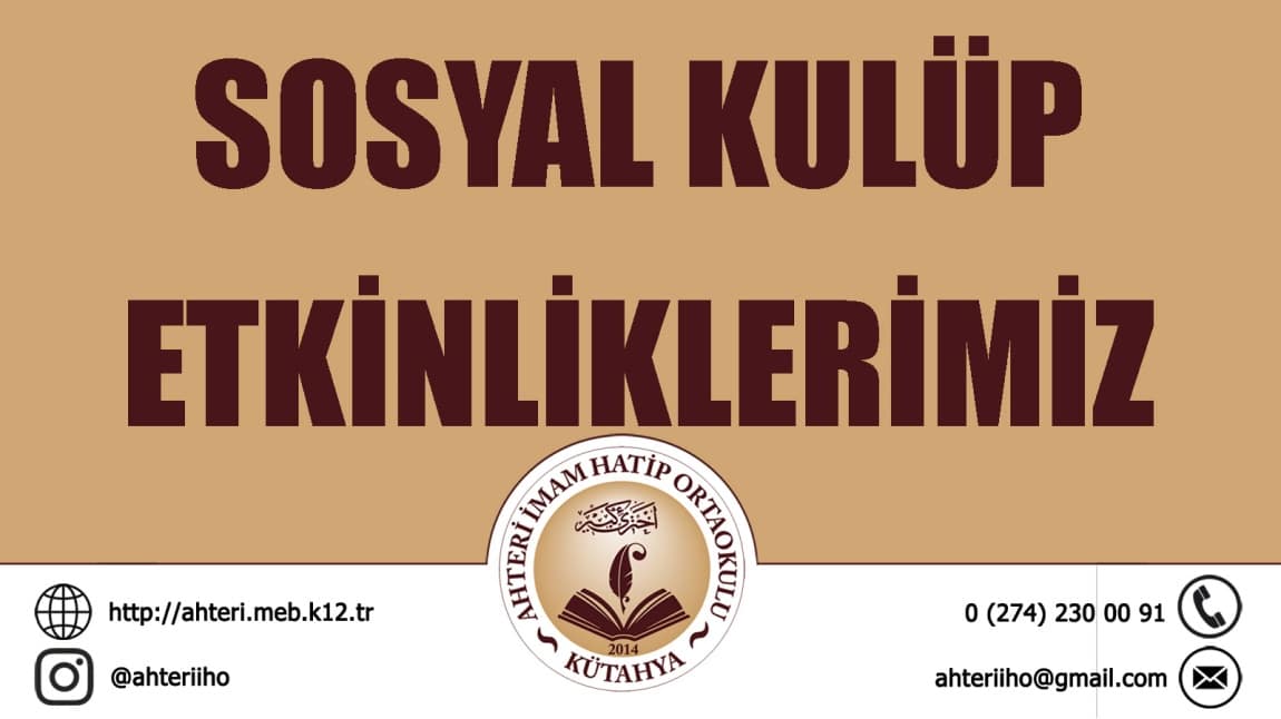 SOSYAL KULÜP ETKİNLİKLERİMİZ